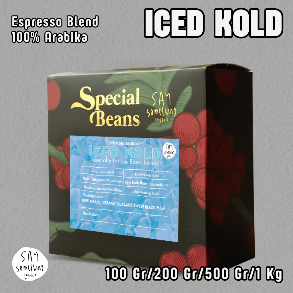 

Say Something Coffee Biji Kopi Arabika Iced Kold Blend - Espresso Blend