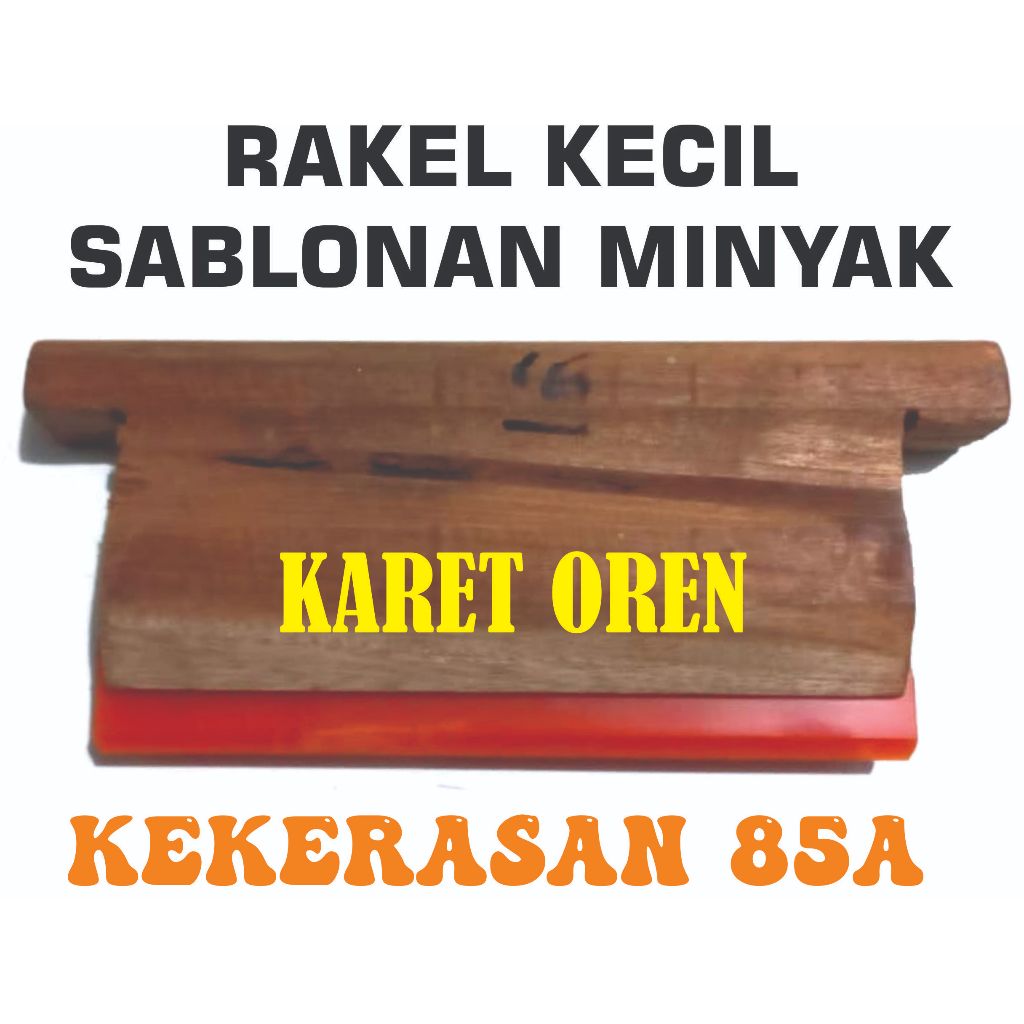 

RAKEL OREN ATAU PENGGSOSOK CAT UNTUK SABLONAN CAT MINYAK KEKERASAN 85A UNTUKS ABLON PLASTIK, KERTAS, KULIT DLL