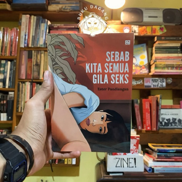 Sebab Kita Semua Gila Sex