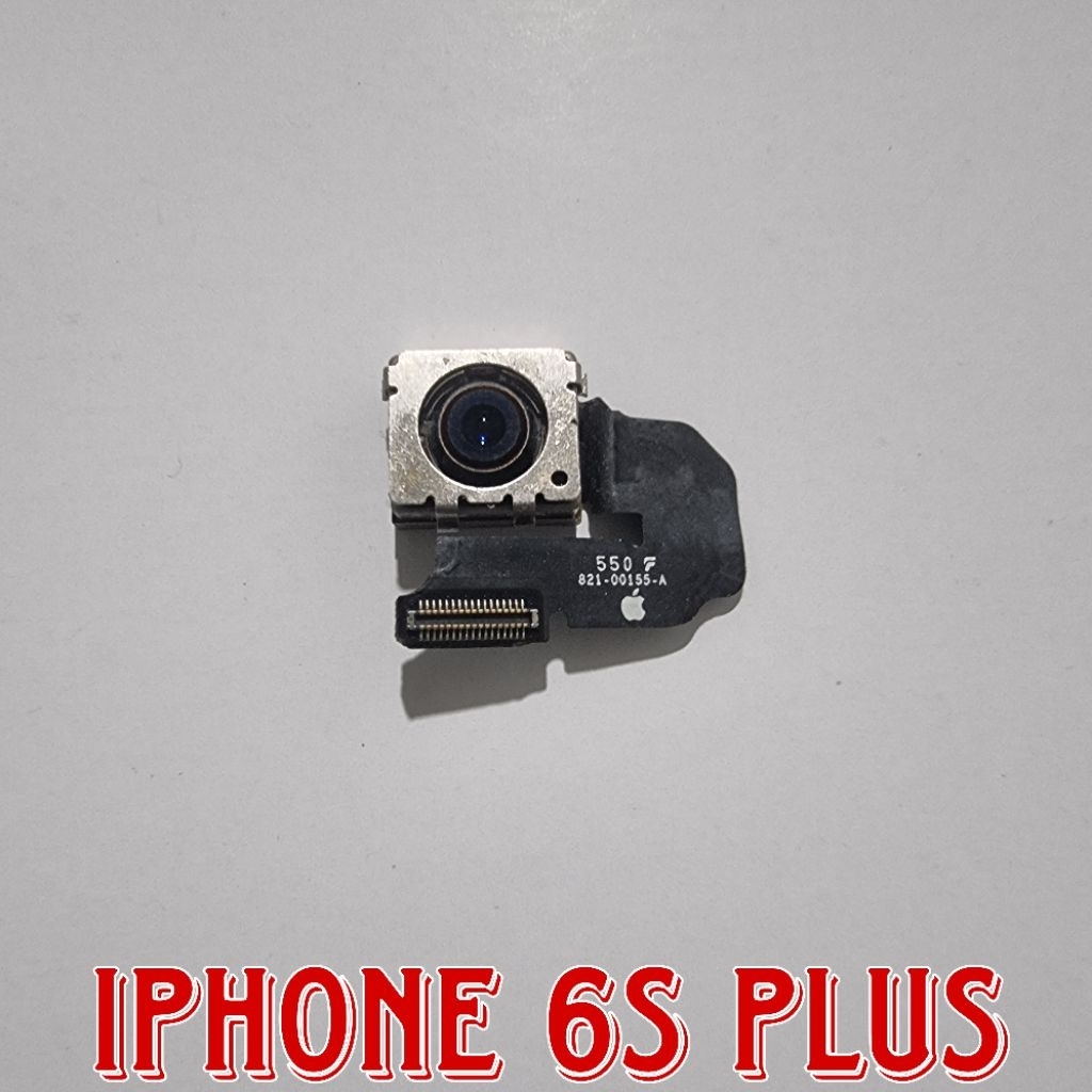 KAMERA BELAKANG IPHONE 6S PLUS ORI COPOTAN NORMAL