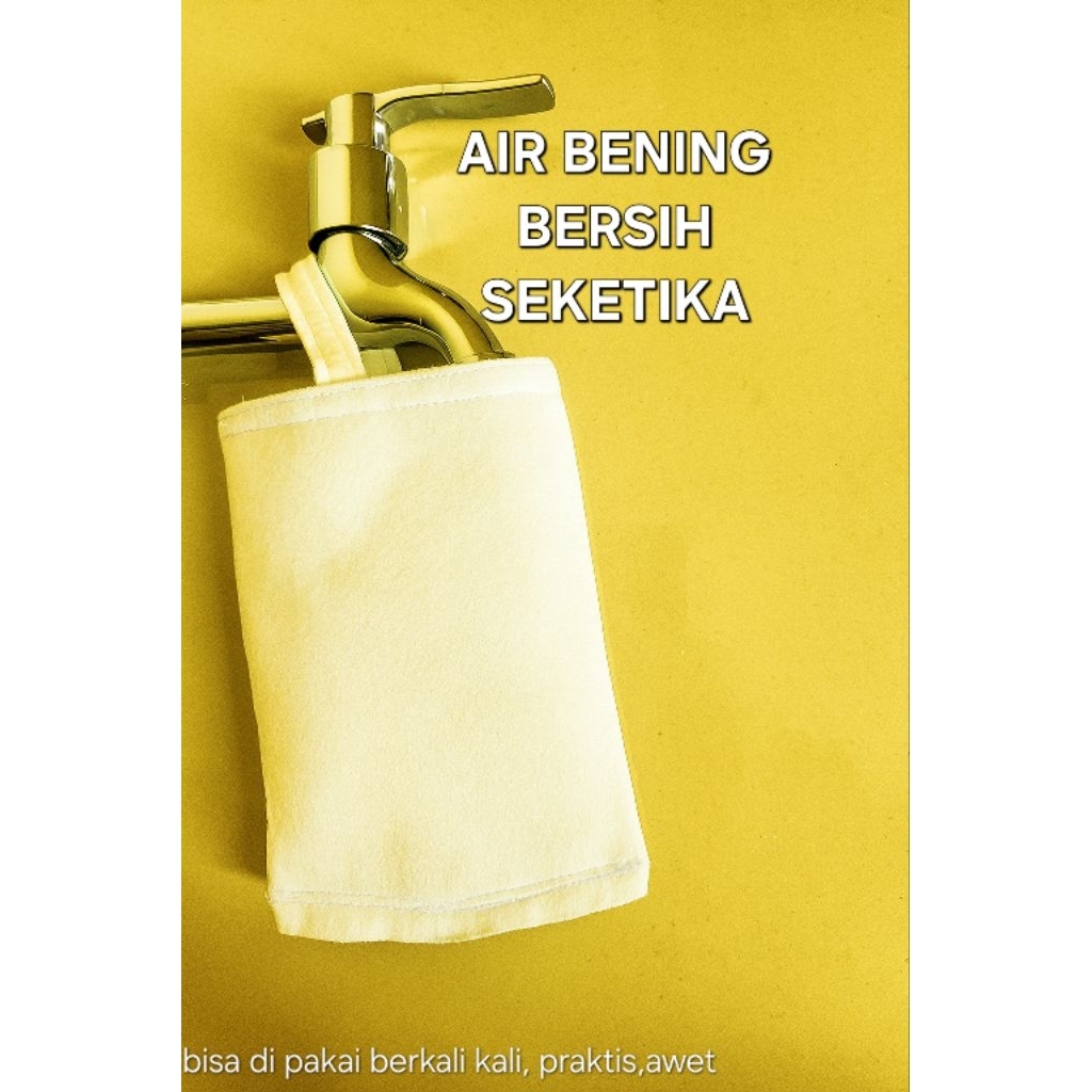 filter kran air Saringan Air keruh jadi bening