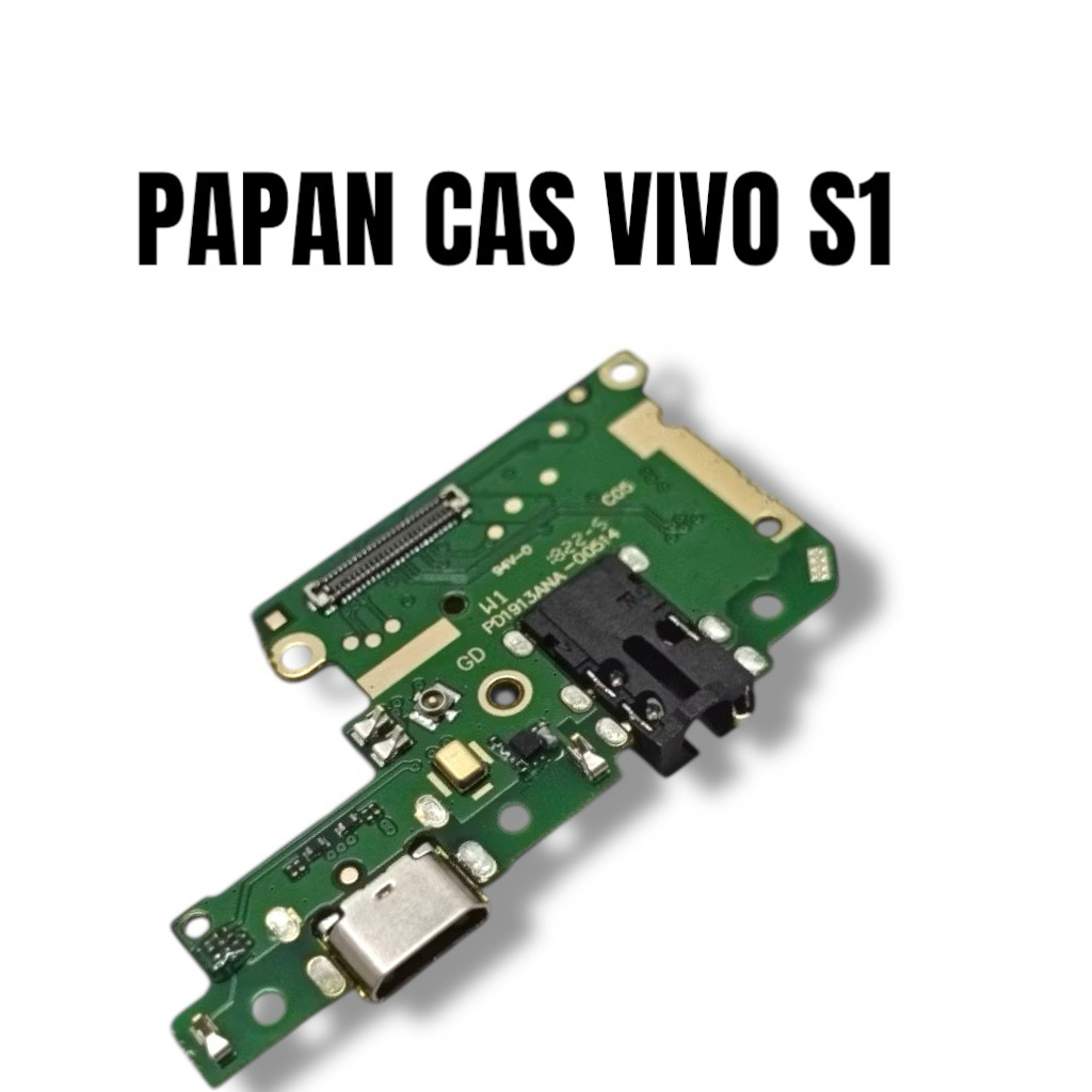 PAPAN CAS / CONNECTOR CHARGER + MIC VIVO S1 / Y7S (ASIA) ORI PAPAN KONEKTOR CAS PCB BOARD VIVO S1 / 