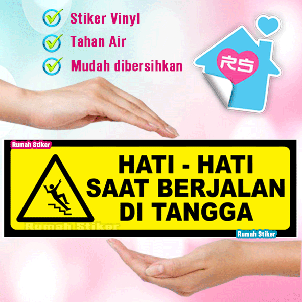 

Stiker hati hati saat berjalan di tangga