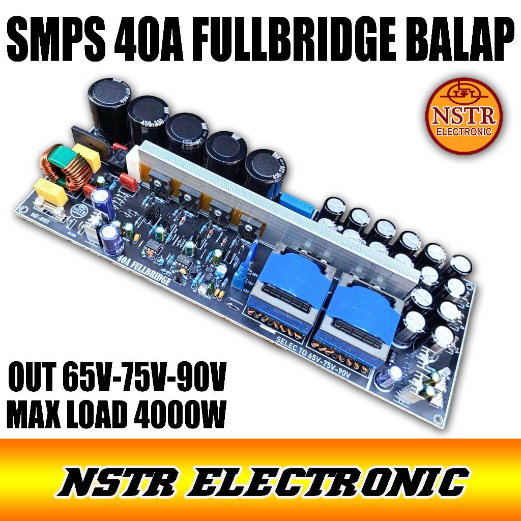 SMPS BALAP 40A FULLBRIDGE CT SELECTOR 65V 75V 90V