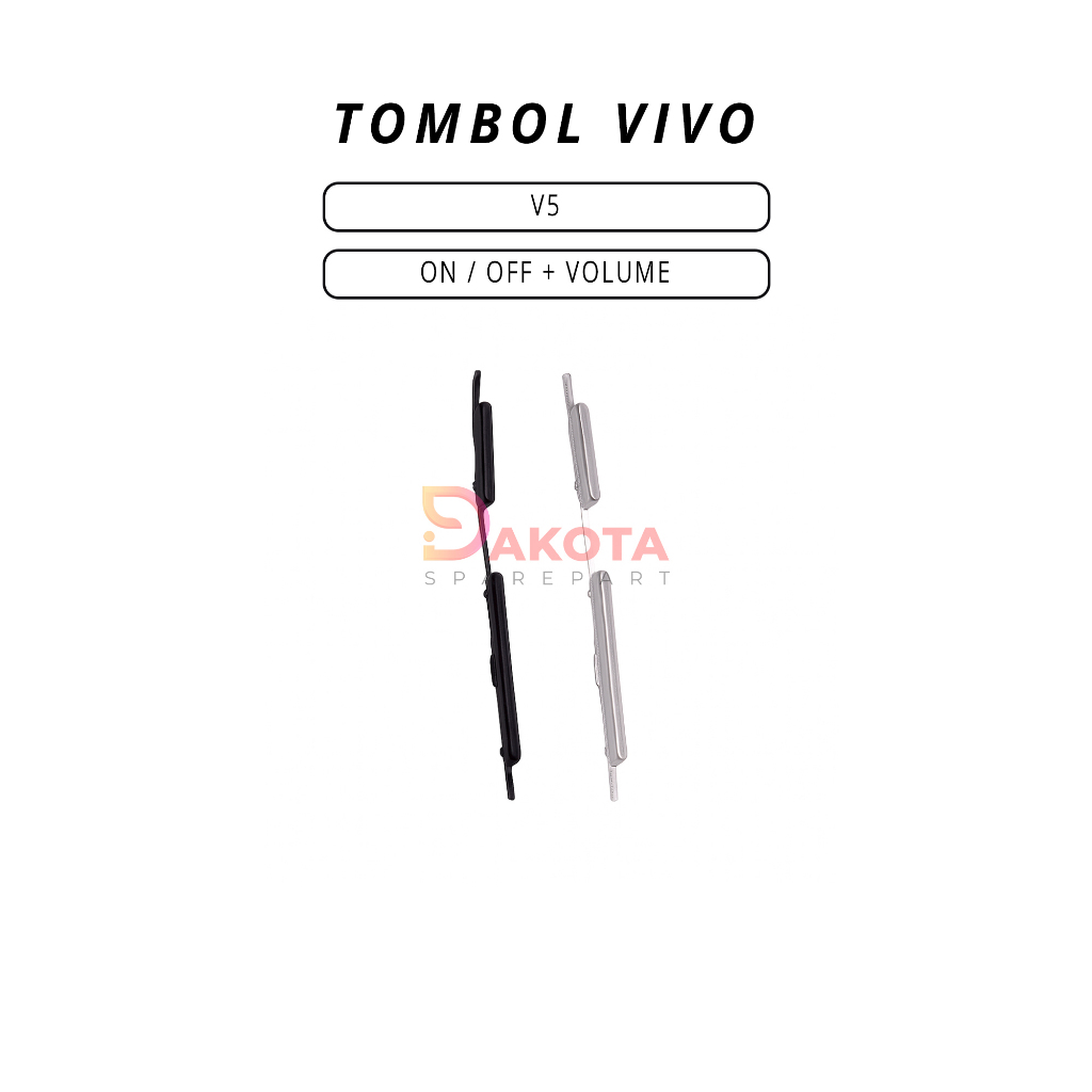 TOMBOL VIVO V5 ON / OFF + VOLUME