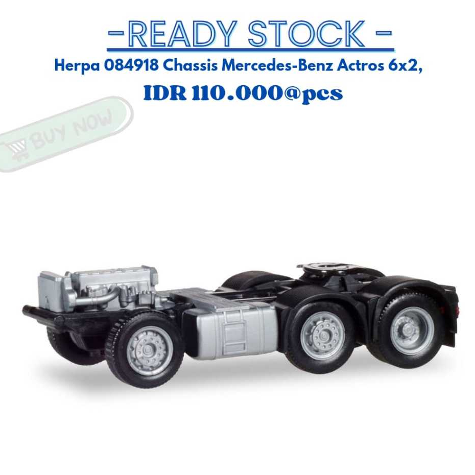 Herpa 084918 Chassis Mercedes Benz Actros 6X2