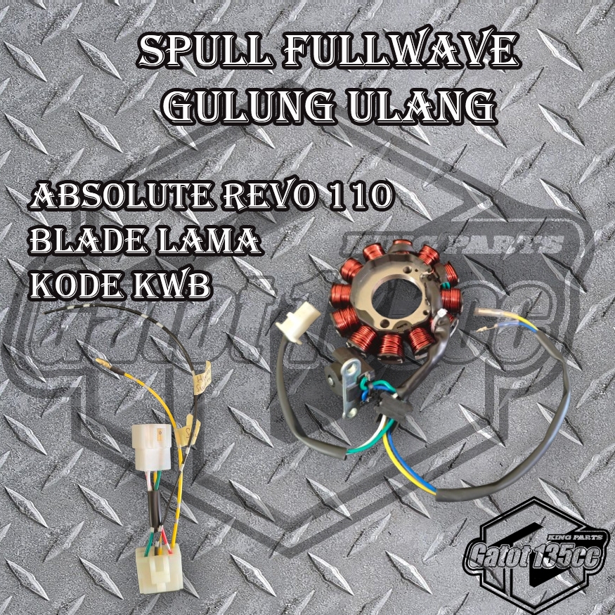 Spull Fullwave Revo absolute 110, Blade lama kode KWB untuk pasangan kiprok Nmax atau Tiger Suport l