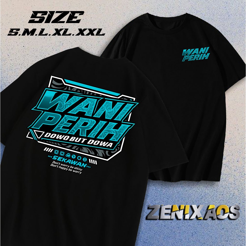 KAOS KATA KATA WANI PERIH - T SHIRT WANI PERIH KAOS KATA KATA WANI PERIH COCOK UNTUK PRIA DAN WANITA