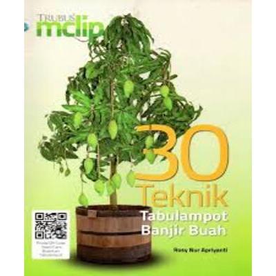 

30 TEKNIK TABULAMPOT BANJIR BUAH