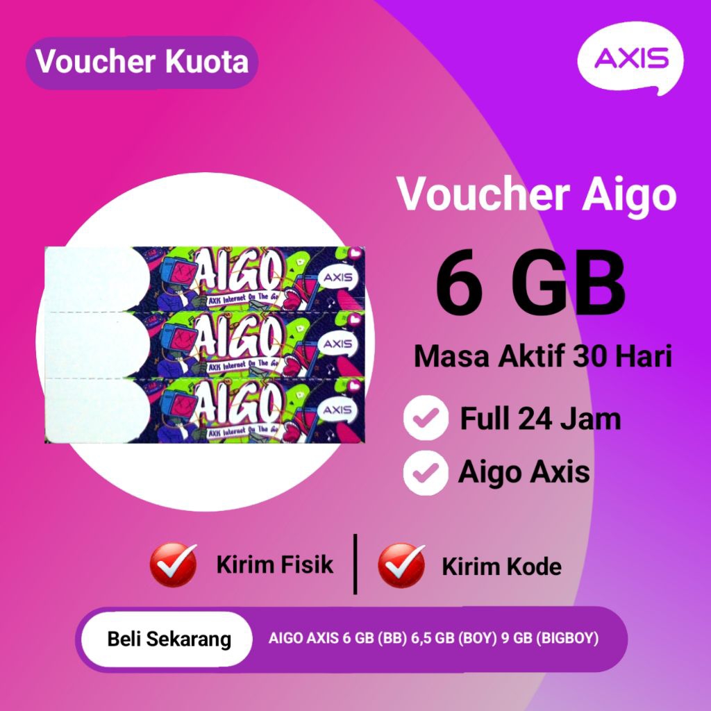 Voucher Axis AIGO 6 GB - Voucher AIGO 6 GB 30 Hari Full 24 Jam - Paket Data Axis AIGO