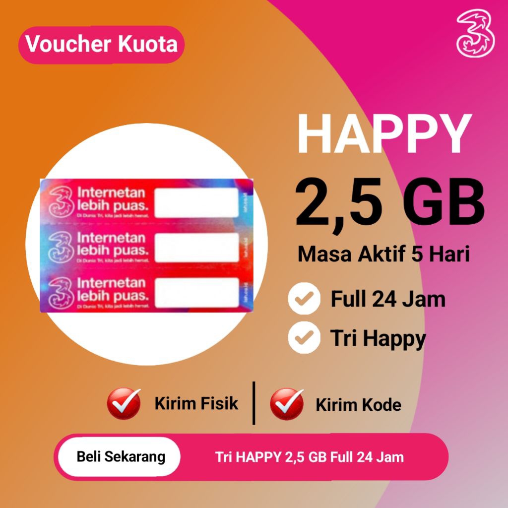 Voucher Kuota TRI Happy 2,5 GB - Voucher Data TRI Happy 2,5 GB 5 Hari Full 24 Jam - Paket Data TRI H