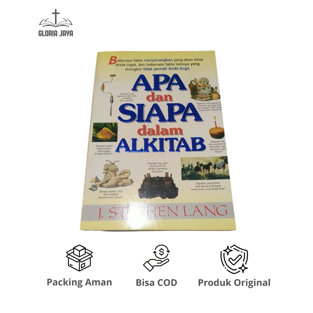 Apa dan Siapa dalam Alkitab - J. Stephen Lang / Kalam Hidup