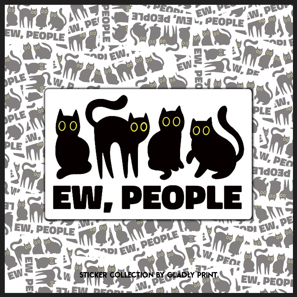 

EW PEOPLE || STIKER KUCING || STICKER VINYL || STICKER COLLECTION