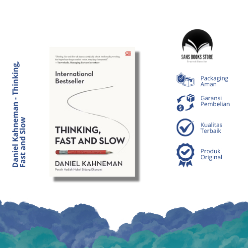Thinking, Fast and Slow - Daniel Kahneman