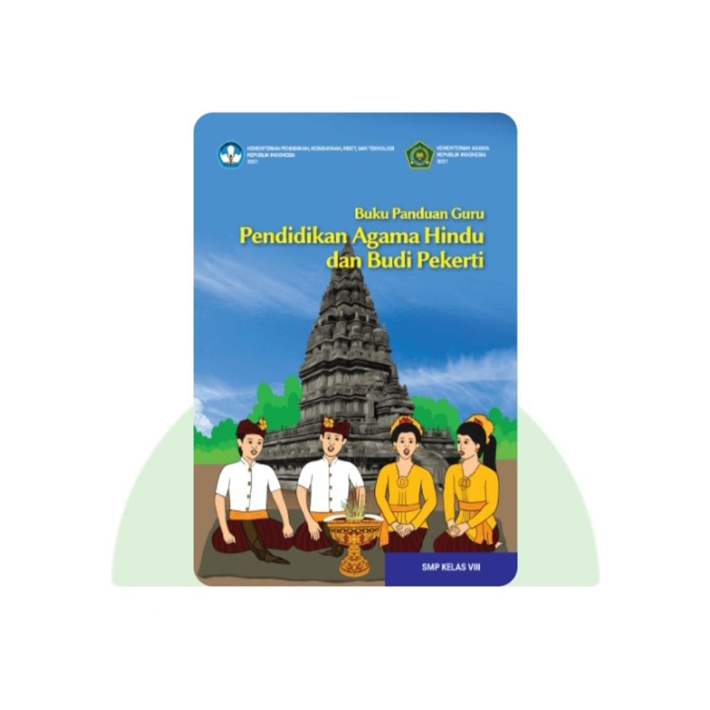 BUKU PANDUAN GURU PENDIDIKAN AGAMA HINDU SMP KELAS 8