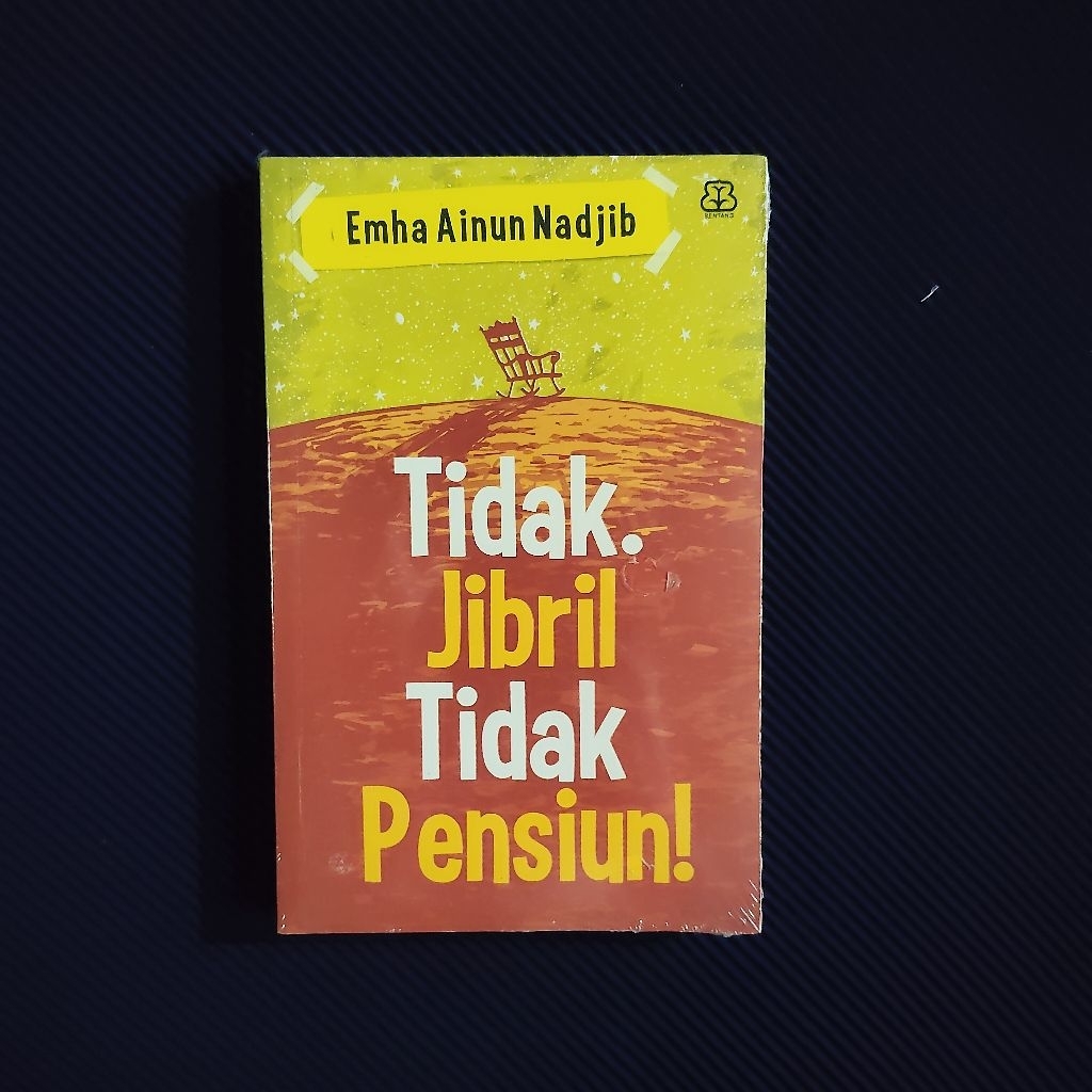 Buku Original • Tidak, Jibril Tidak Pensiun / EMHA AINUN NADJIB