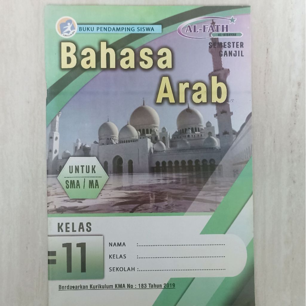 LKS Modul Bahasa Arab kelas 11 K-13 semester 1 ganjil untuk SMA / MA Al fath Husna Tarbiyah Aspirasi