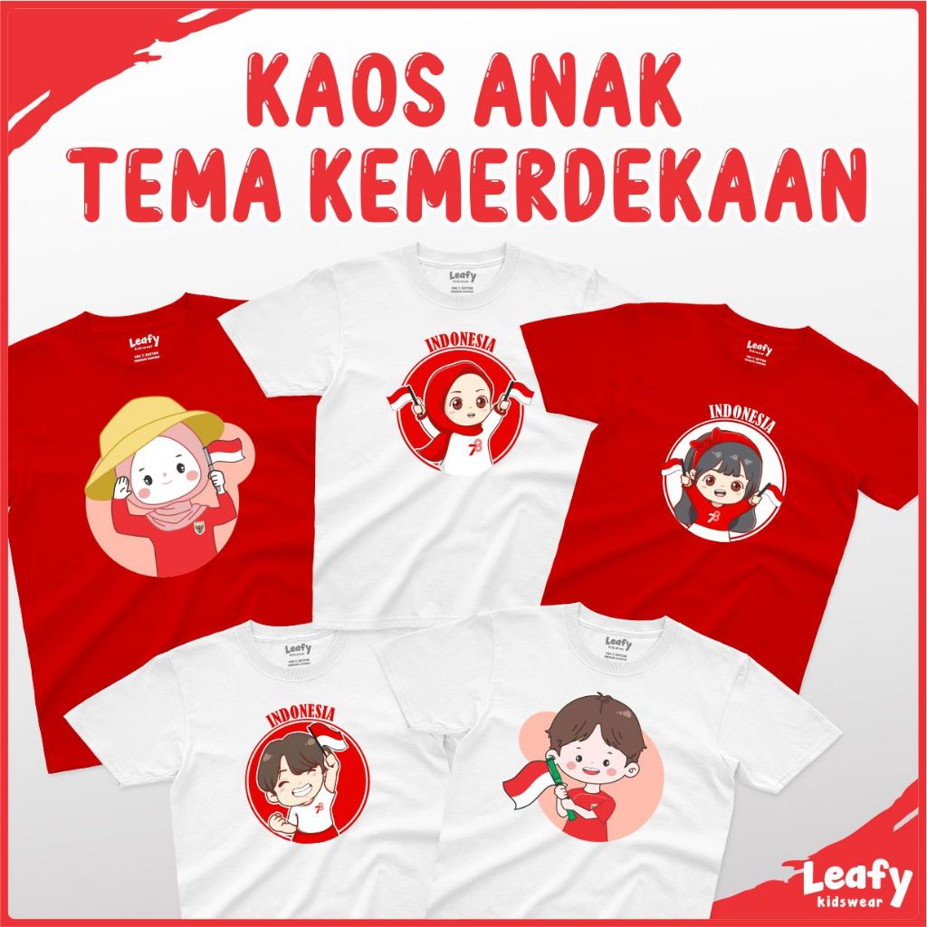 KAOS KEMERDEKAAN KAOS ANAK KAOS INDONESIA - Leafy Kidswear
