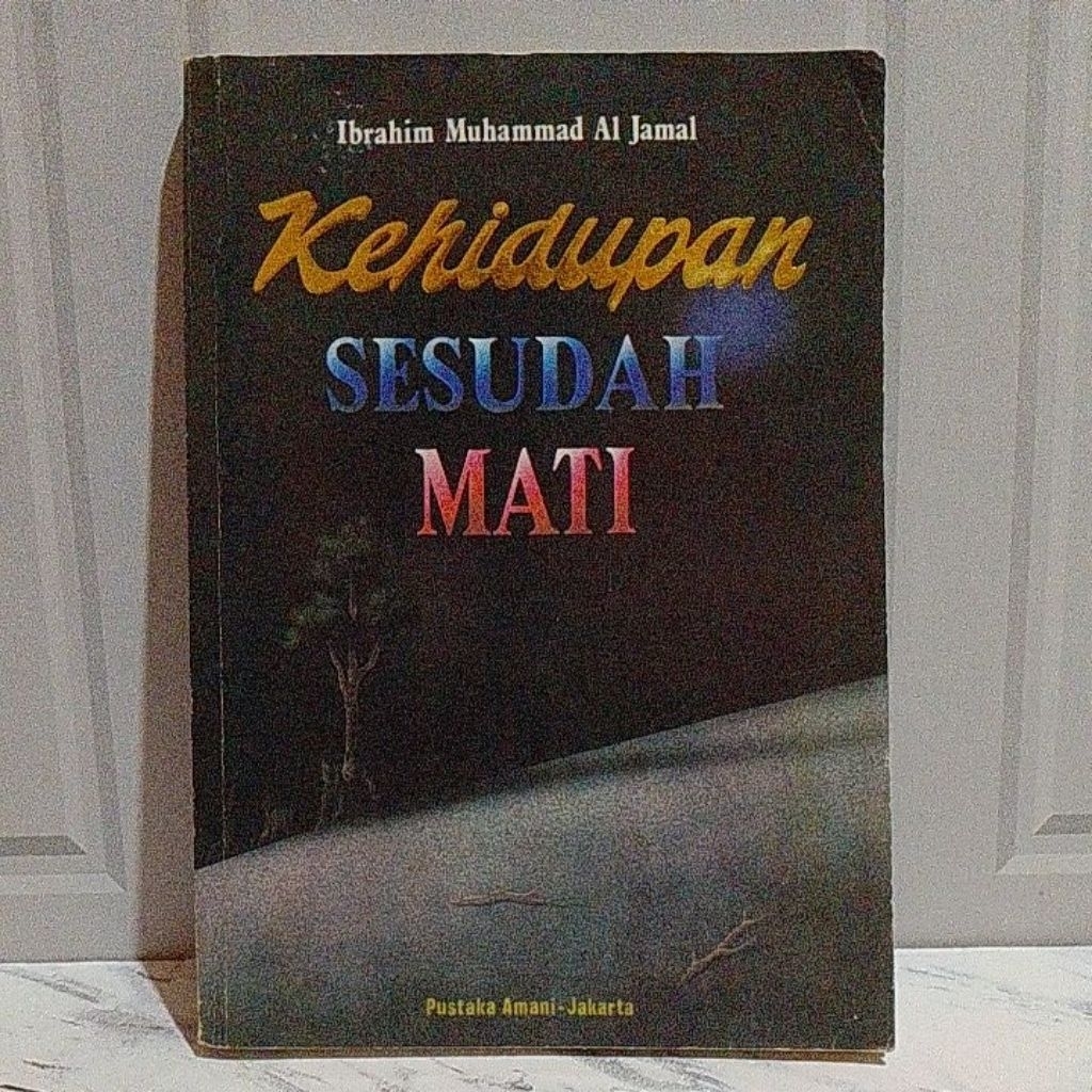 KEHIDUPAN SESUDAH MATI