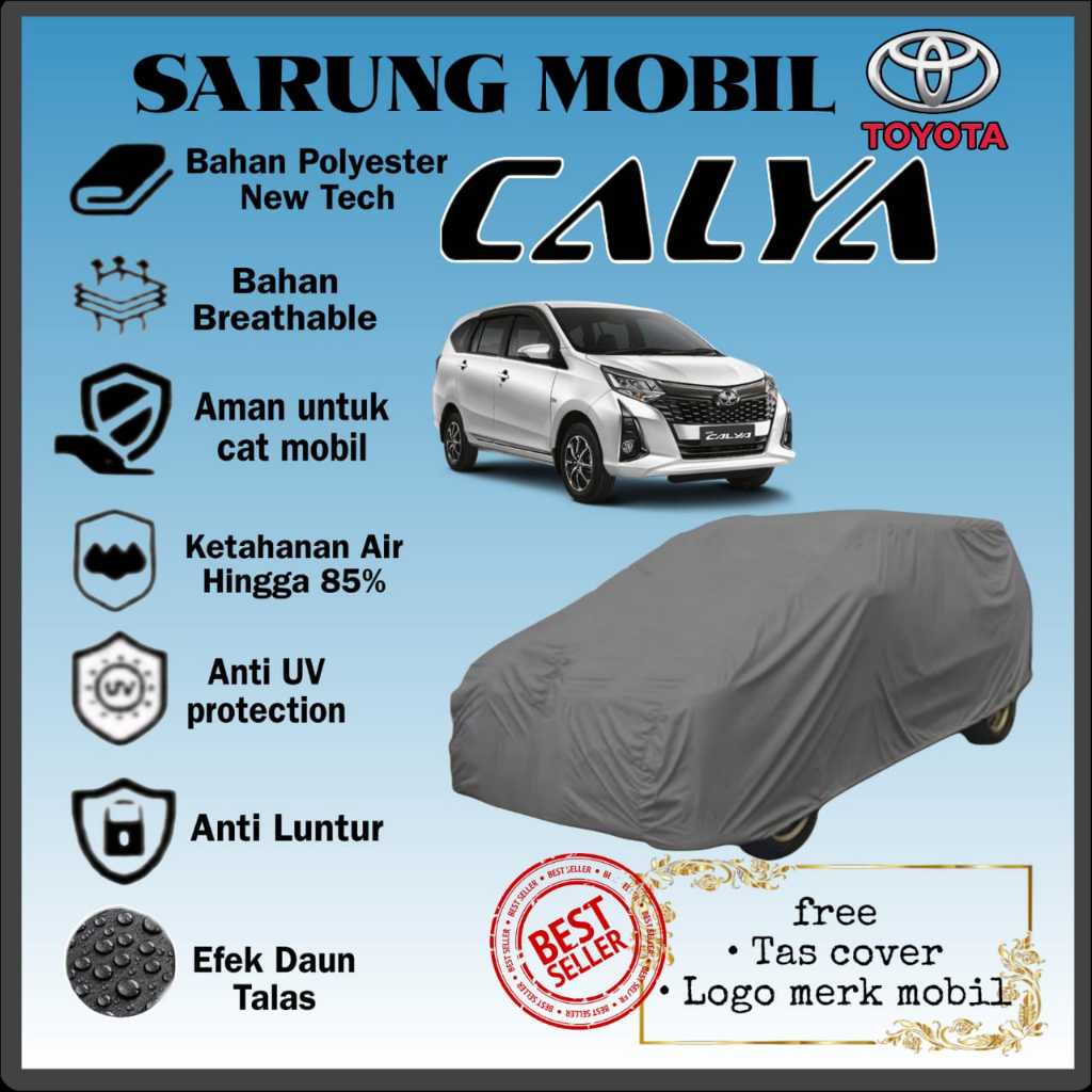 COVER MOBIL TOYOTA CALYA E, G/ SARUNG MOBIL TOYOTA CALYA/ SELIMUT MOBIL TOYOTA CALYA/ MANTLE MOBIL C