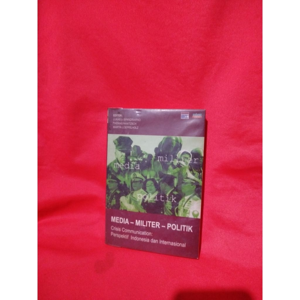 buku media - militer - politik crisis communication: perspektif indonesia dan internasional