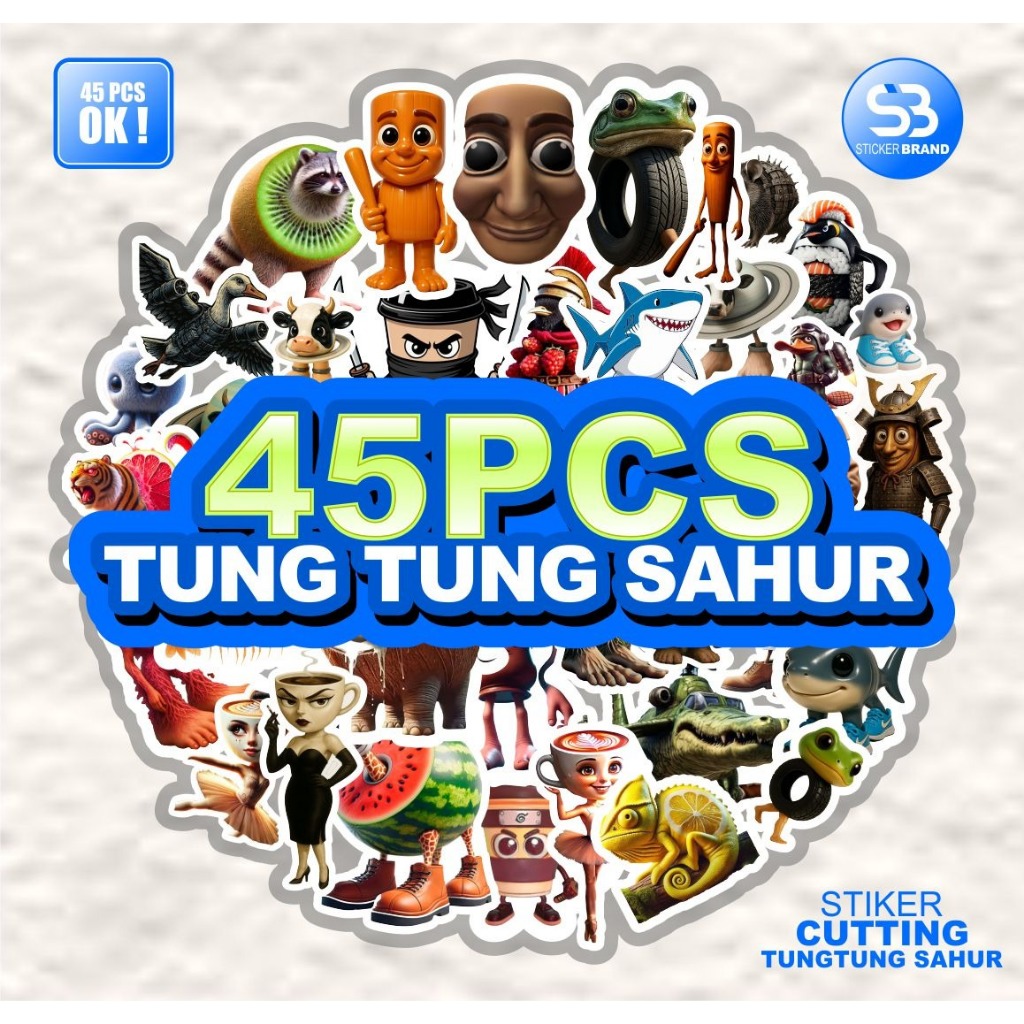 

45pcs stiker pack TUNG TUNG SAHUR viral sudah terpotong