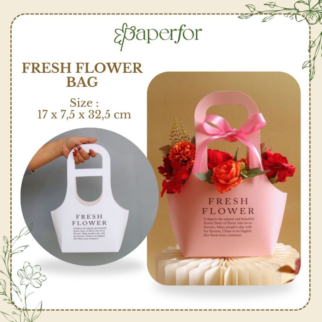 

FRESH FLOWER BAG | ECER