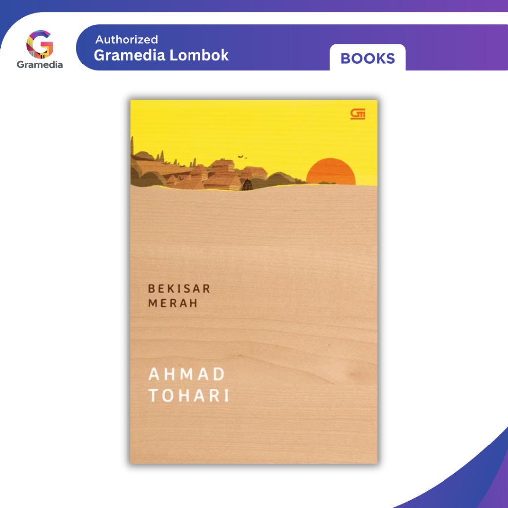 Gramedia Lombok - Bekisar Merah (Ahmad Tohari)