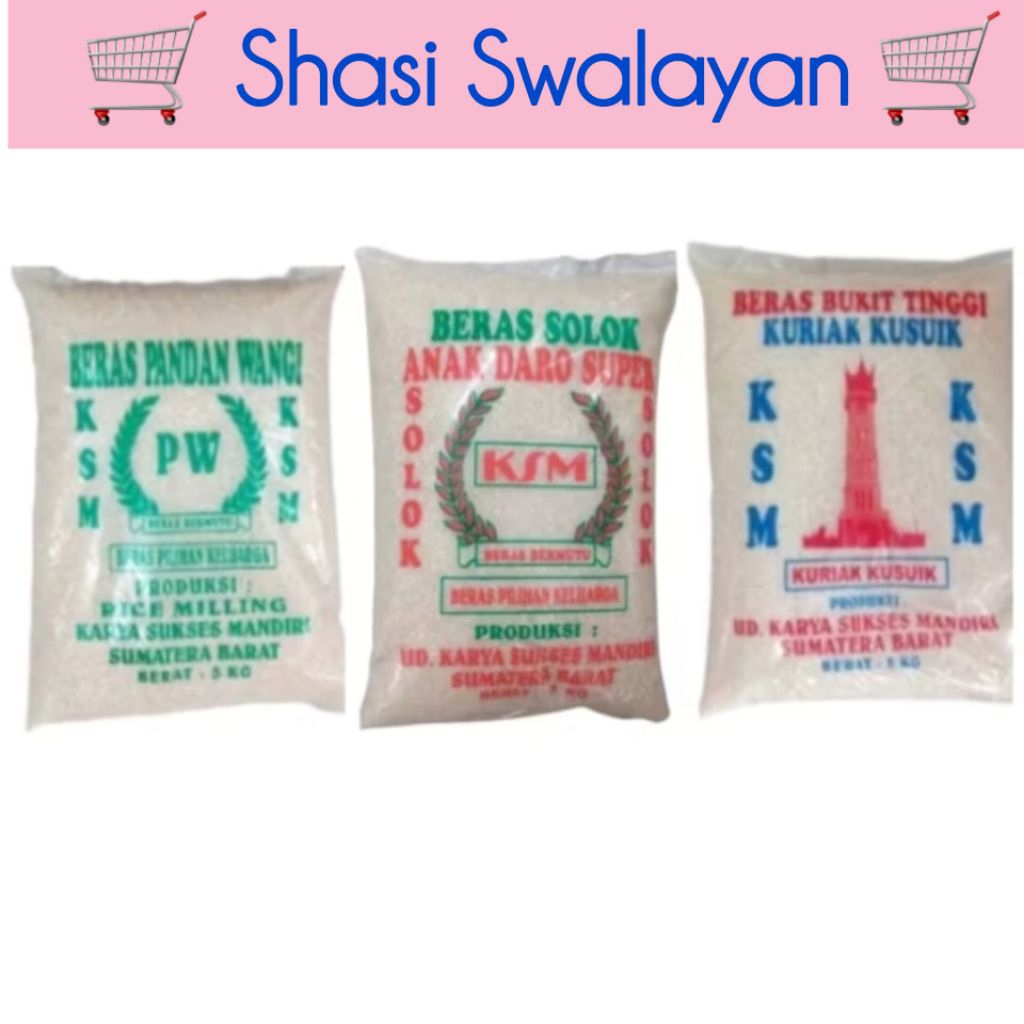 

Beras KSM Anak Daro/ Pandan Wangi/ Kuriak Kusuik 5Kg