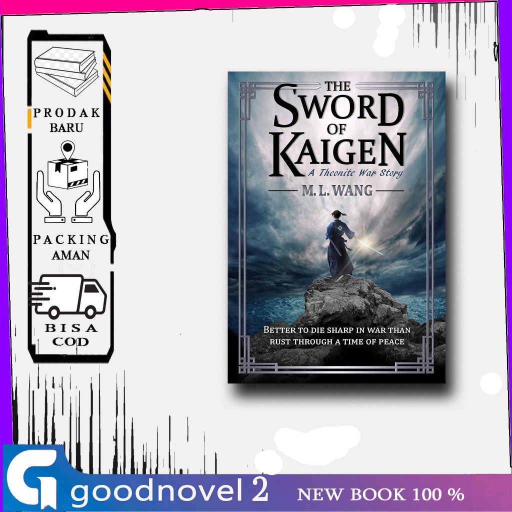 The Sword of Kaigen: A Theonite War Story - M. L. Wang (English)