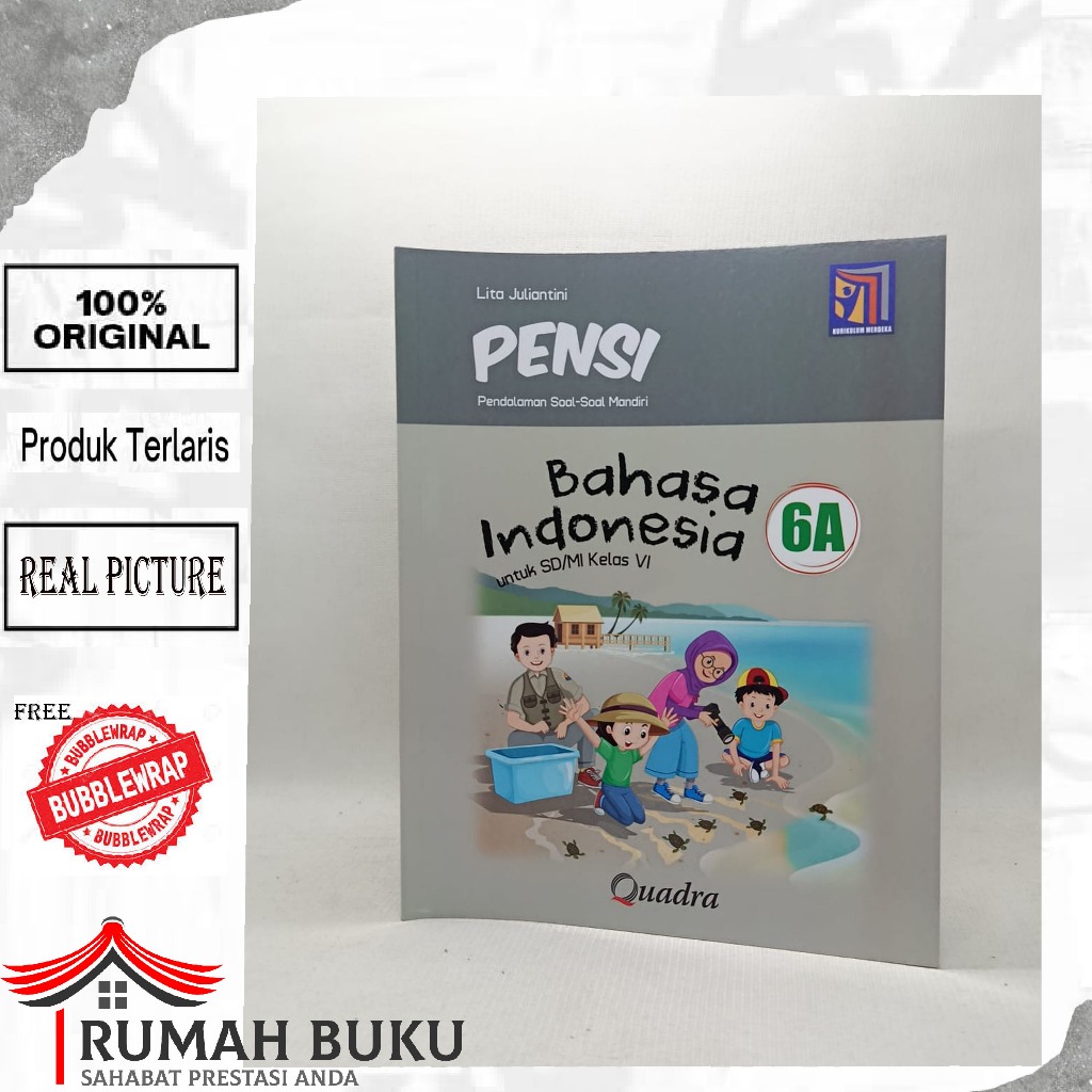 Pensi Bahasa Indonesia Kelas 6A Quadra Kurikulum Merdeka