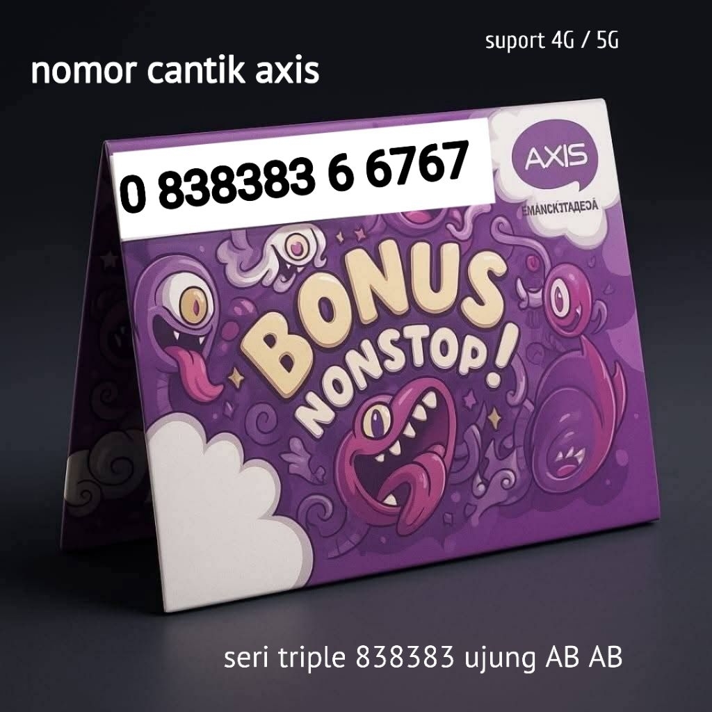 NOMOR CANTIK AXIS HOKI 67676767