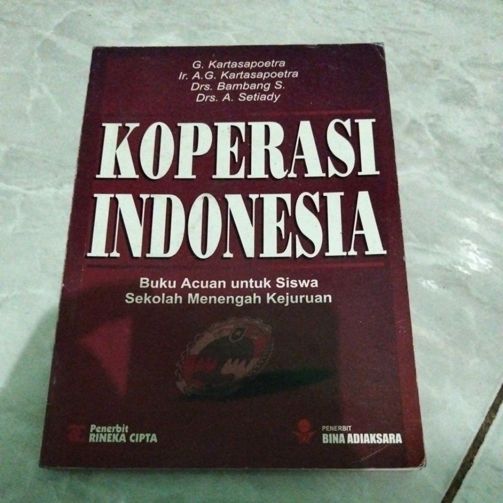 Drs. a. Setiady koperasi Indonesia/buku acuan untuk siswa sekolah menengah kejuruan
