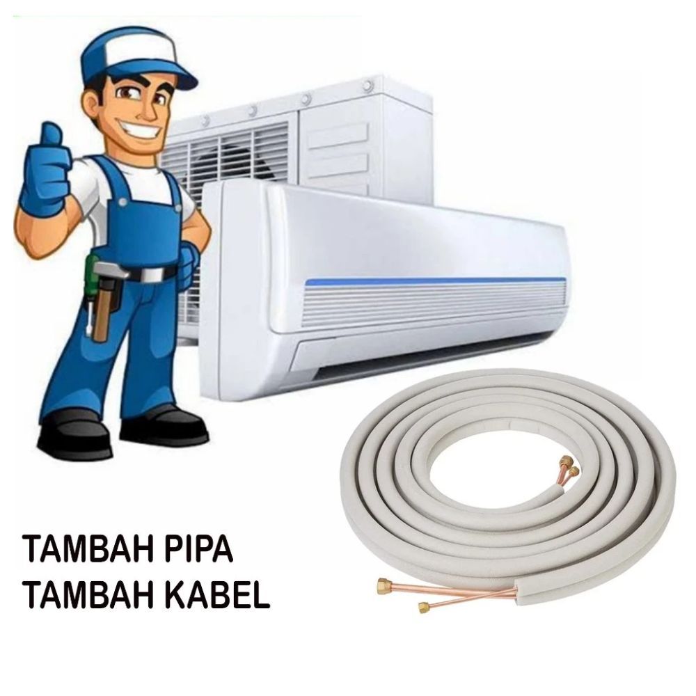 Pipa Ac Tambah Pipa Ac/Tambah Kabel Listrik/Bracket Ac