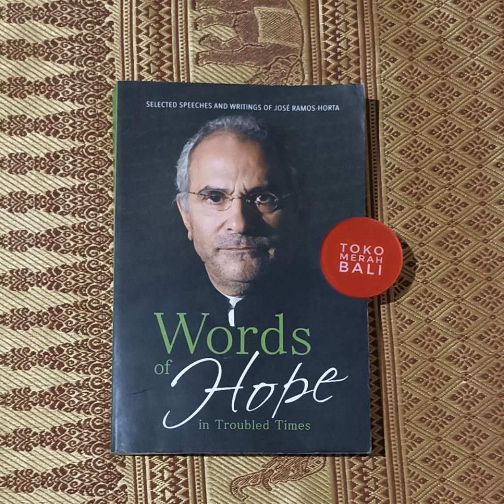 Signed Buku Words of Hope bertanda tangan Jose Ramos Horta
