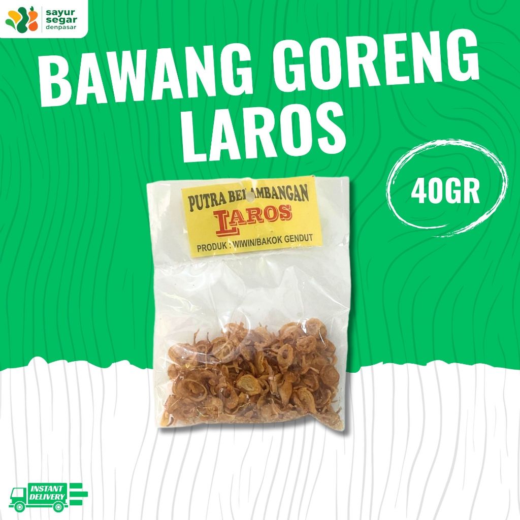 

Bawang Goreng Laros 40gr - Sayur Segar Denpasar