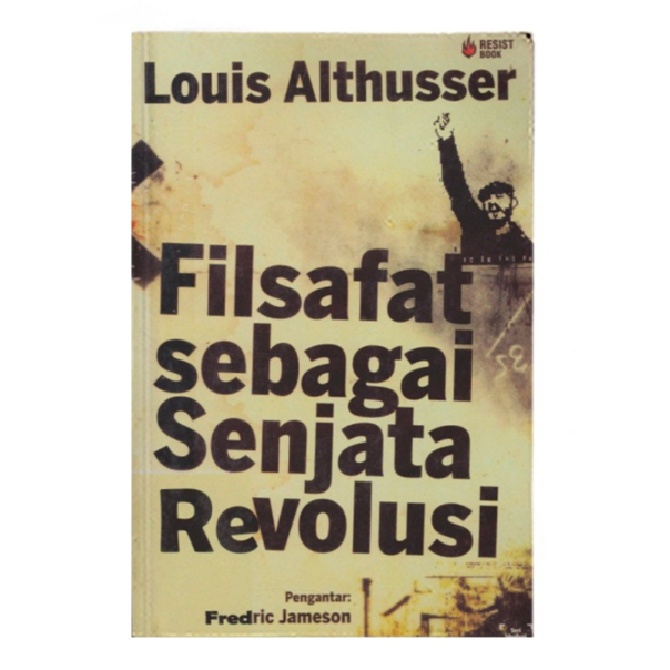 Buku Filsafat Sebagai Senjata Revolusi - Louis Althusser (Original)
