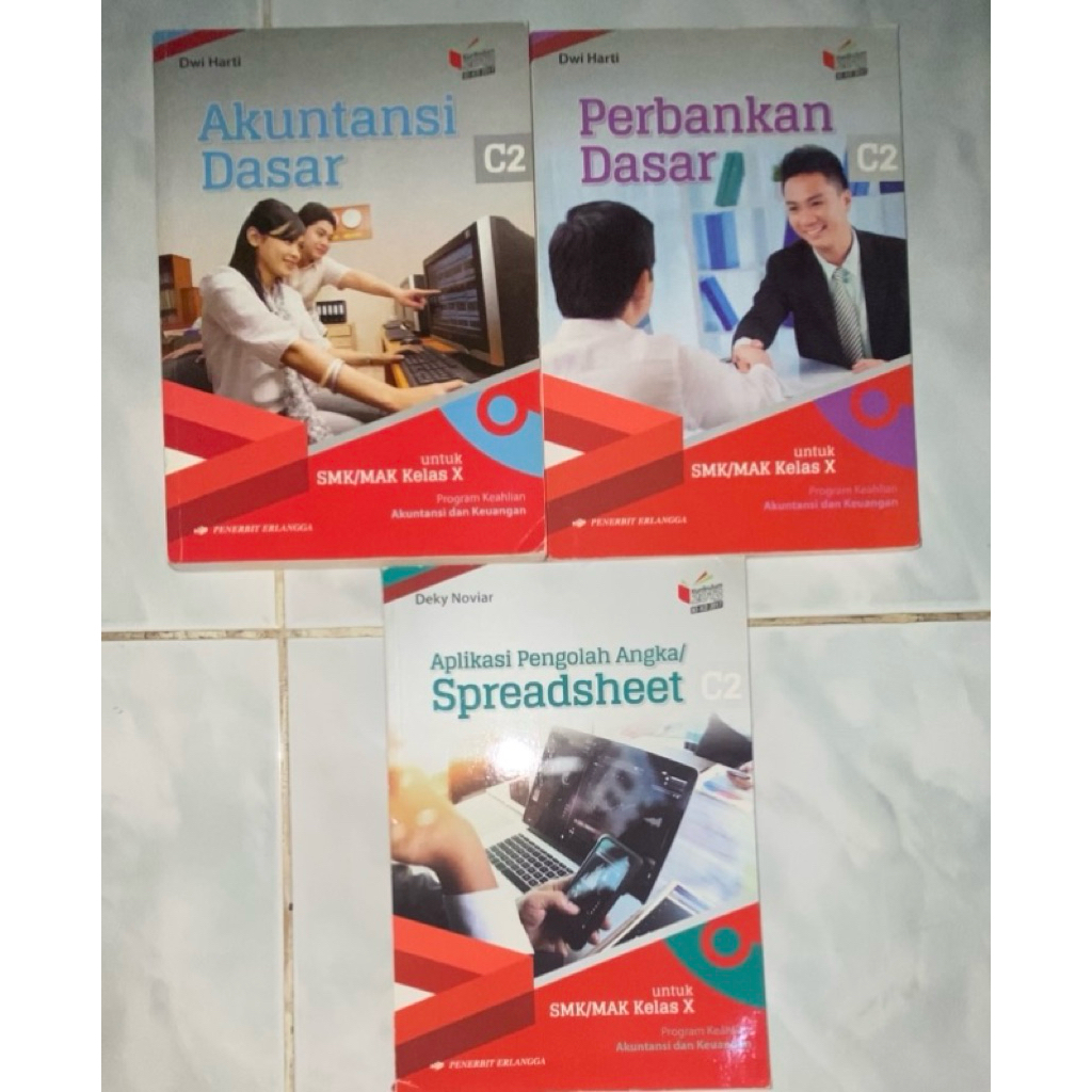 Buku Preloved SMK/MAK Erlangga Kelas X C2 - Akuntansi Dasar, Perbankan Dasar, Spreadsheet