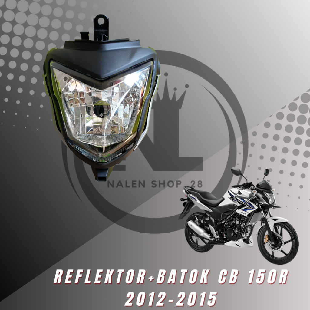 Reflektor/Lampu Depan Motor Honda CB 150R 2012-2015 + Batok