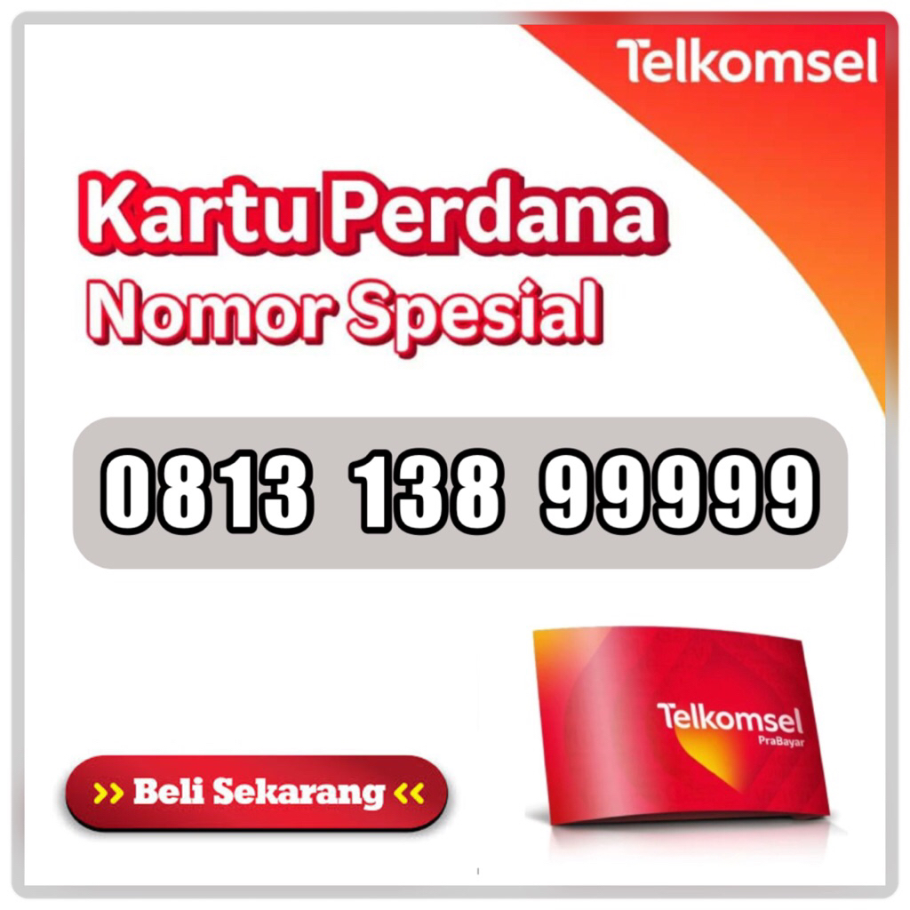 nomor cantik simpati 0813 138 99999 0813 867 99999 0813 700 70000 0813 87 887 888 0813 89 34567 0813