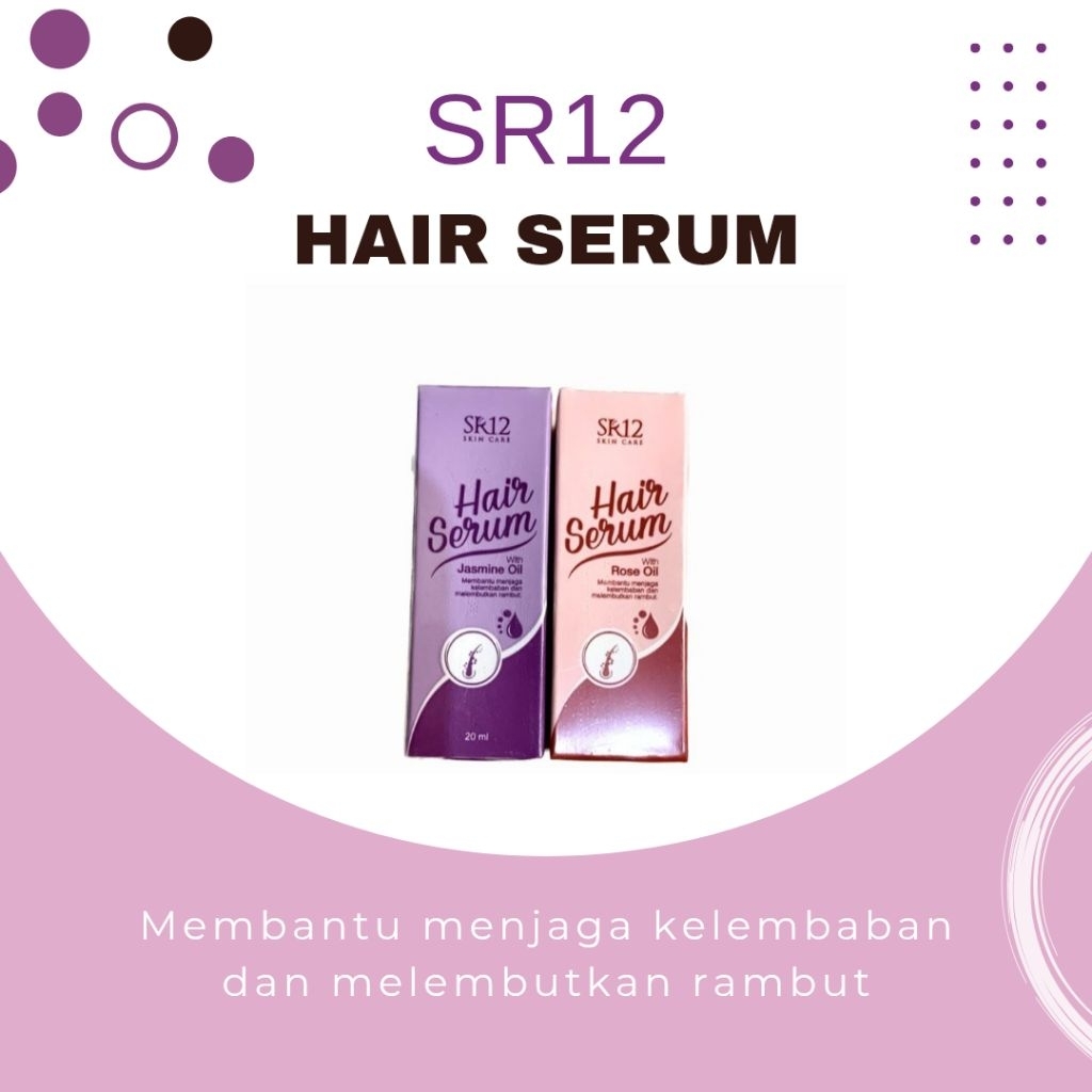 HAIR SERUM SR12 | HAIR SERUM JASMINE | HAIR SERUM ROSE | SERUM RAMBUT | HAIR CARE