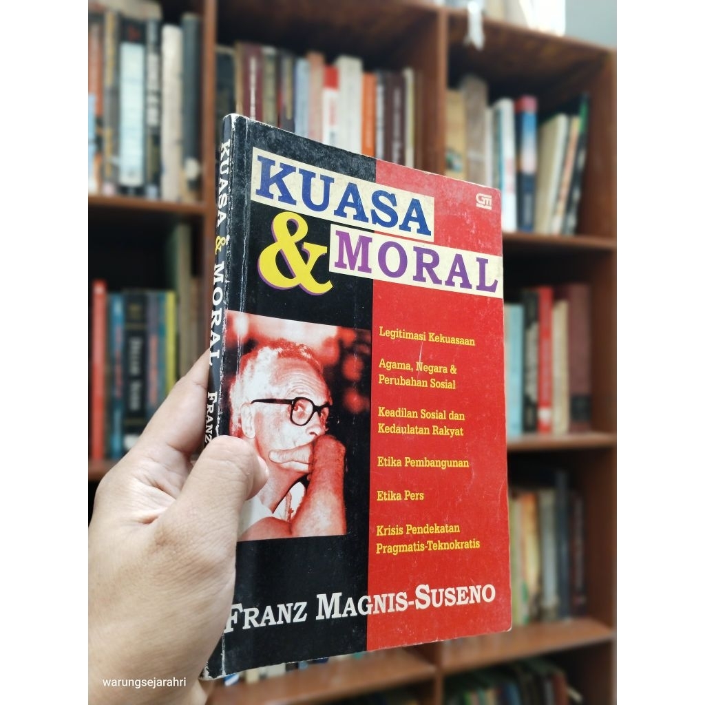 KUASA DAN MORAL - Franz Magnis-Suseno