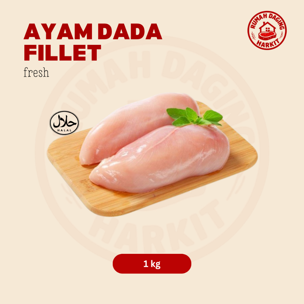 

Daging Ayam Dada Fillet Boneless Fresh 1kg