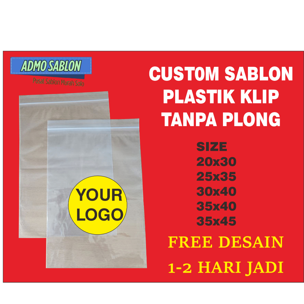 Sablon Plastik Klip Tebal Plastik C tik Murah Ziplock Custom Logo Custom Sablon Plastik Klip