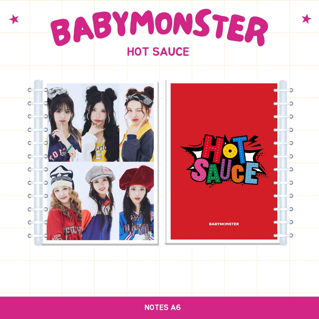 

A6 NOTES BABYMONSTER HOT SAUCE BUKU NOTE NOTEBOOK KPOP UNOFFICIAL CHIQUITA PHARITA RORA AHYEON RUKA
