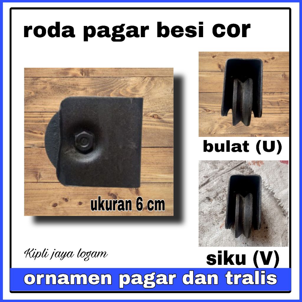 roda pagar besi cor 6 cm roda gerbang, model (U) / siku (V)