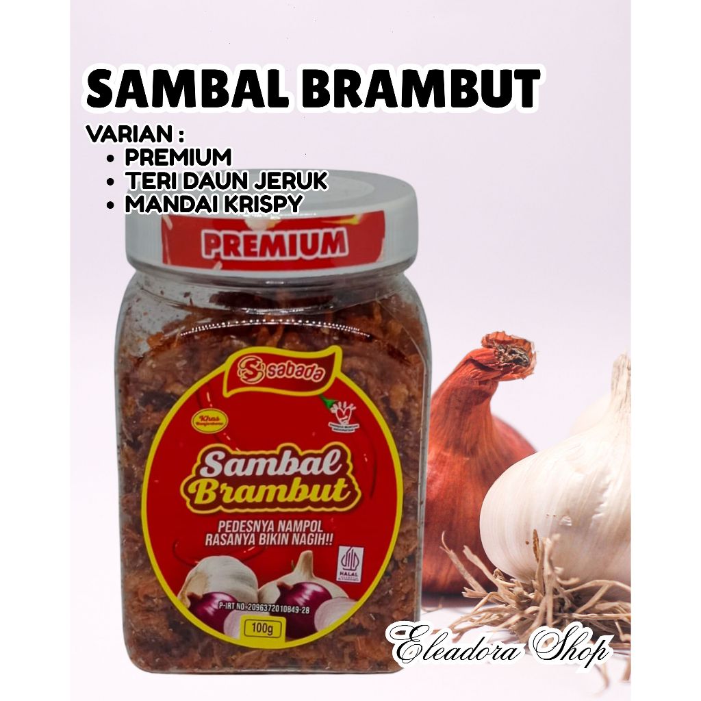 

Sambal Brambut - Sambel Bawang Goreng Crispy Khas Banjarbaru dalam Kemasan Toples