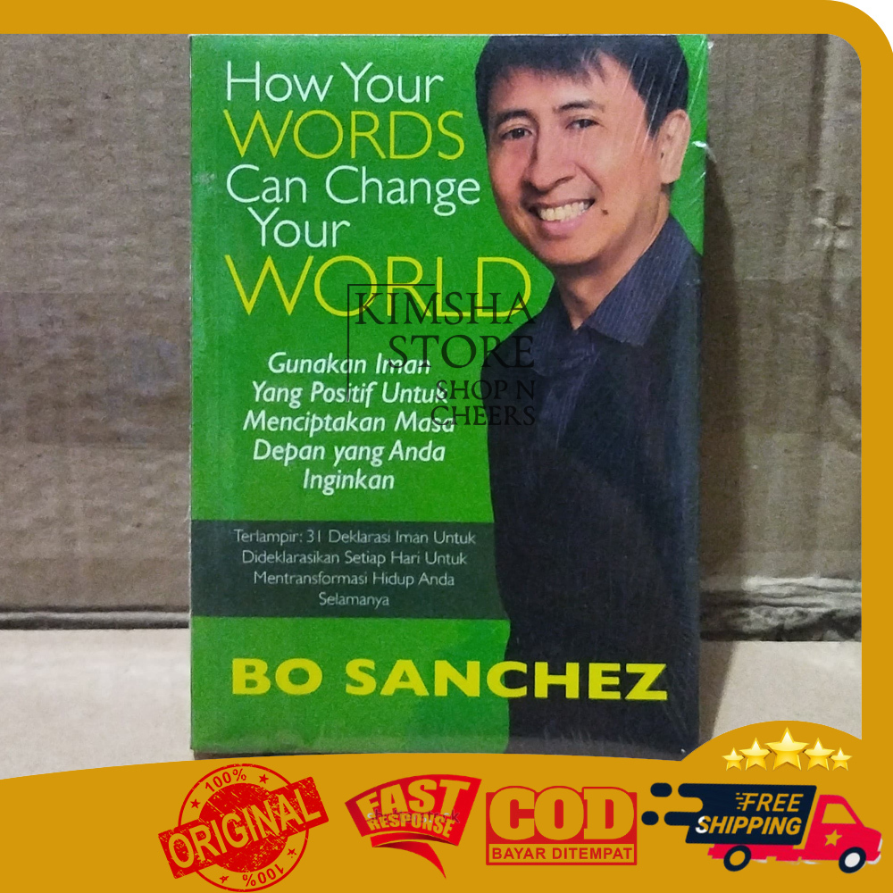 Buku How Your Words Can Change Your World Gunakan Iman yang positif untuk menciptakan masa depan yan