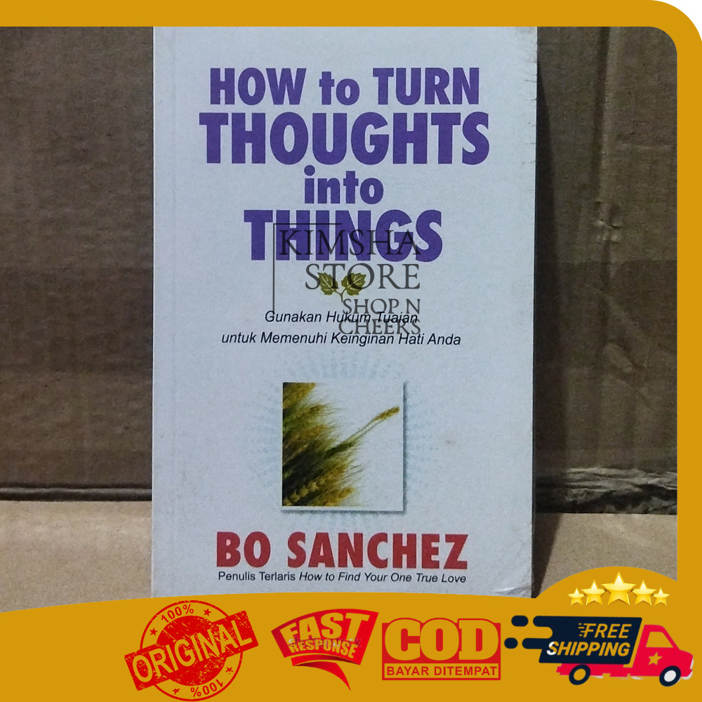 Buku How to Turn Thoughts into Things by Bo Sanchez Gunakan Hukum Tuaian untuk Memenuhi Keinginan Ha