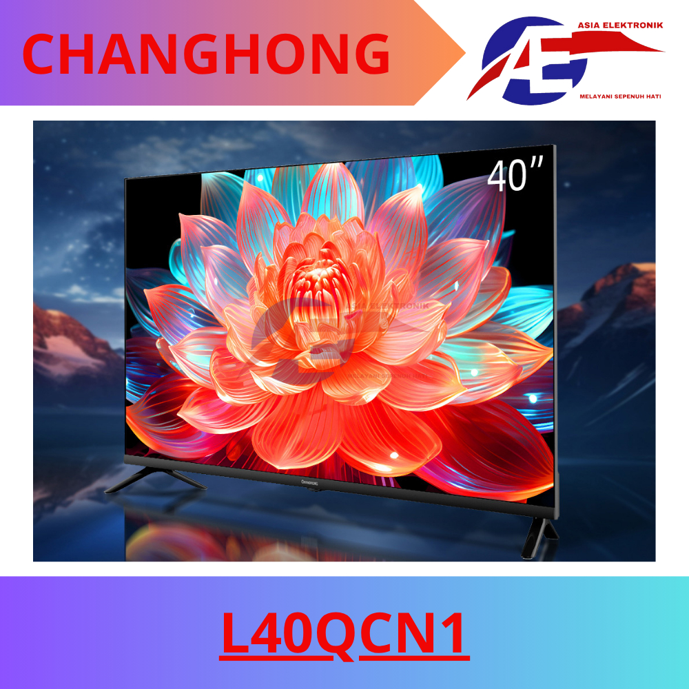 LED TV Changhong L40QCN1 | QLED Google TV 40 Inch